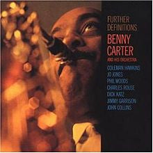 Benny Carter And His Orchestra - Further Definitions
