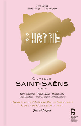 Camille Saint-Saëns, Hervé Niquet - Phryné