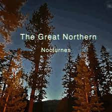 The Great Northern - Nocturnes