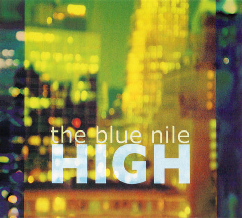 The Blue Nile - High