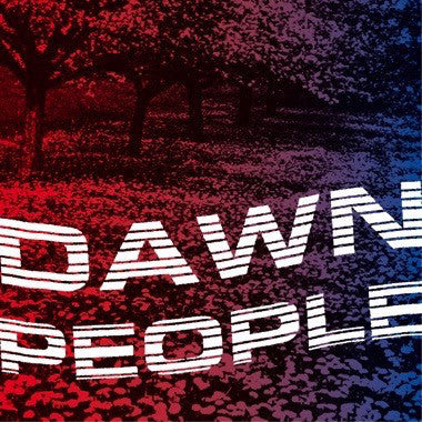 Dawn People - The Star Is Your Future