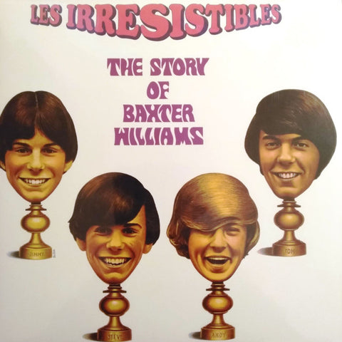 Les Irrésistibles - The Story Of Baxter Williams