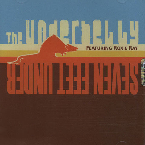 The Underbelly Featuring Roxie Ray - Seven Feet Under