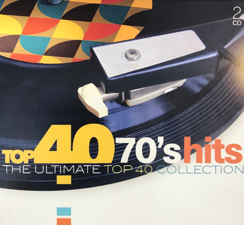 Various - Top 40 70's Hits (The Ultimate Top 40 Collection)