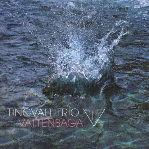 Tingvall Trio - Vattensaga