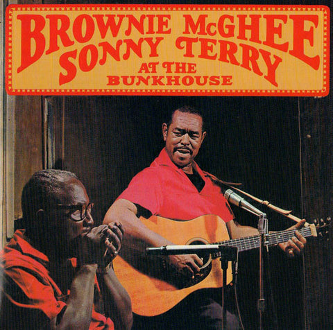 Brownie McGhee, Sonny Terry - At The Bunkhouse