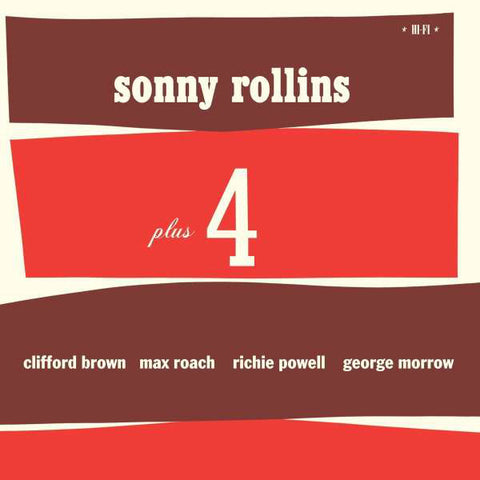 Sonny Rollins, Clifford Brown, Max Roach, Richie Powell, George Morrow - Sonny Rollins Plus 4