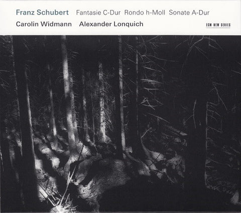 Franz Schubert – Carolin Widmann / Alexander Lonquich - Fantasie C-Dur / Rondo h-Moll / Sonate A-Dur
