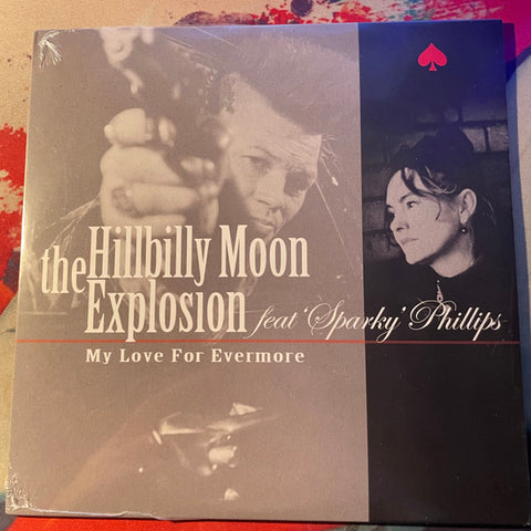The Hillbilly Moon Explosion - My Love For Evermore