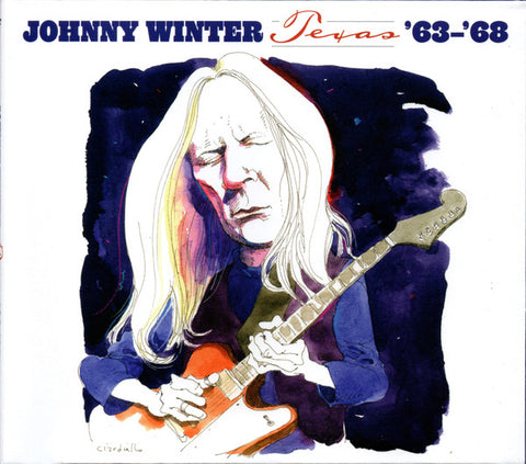 Johnny Winter - Texas '63-'68