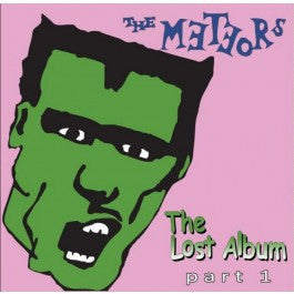 The Meteors - The Lost Album part 1