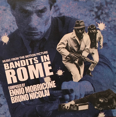 Ennio Morricone, Bruno Nicolai - Bandits In Rome