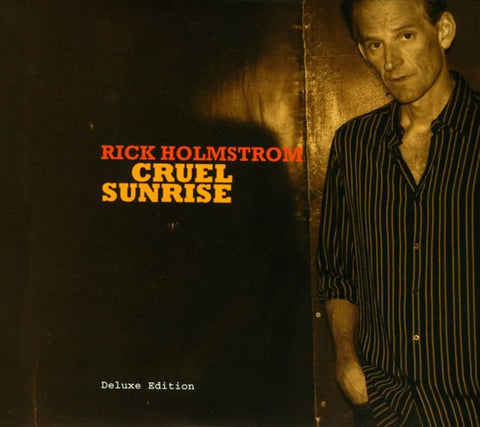 Rick Holmstrom - Cruel Sunrise