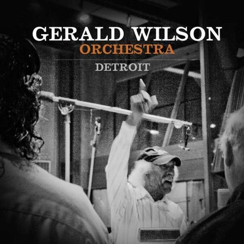 Gerald Wilson Orchestra - Detroit