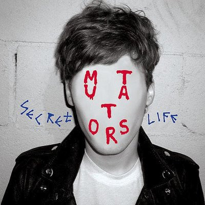 Mutators - Secret Life