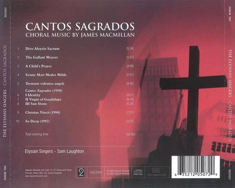 The Elysian Singers, Sam Laughton, James MacMillan - Cantos Sagrados: Choral Music By James Macmillan