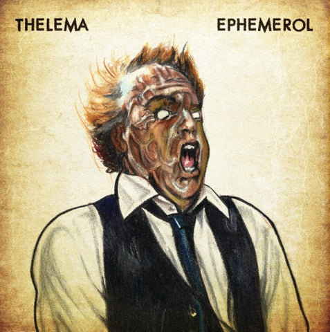 Thelema - Ephemerol