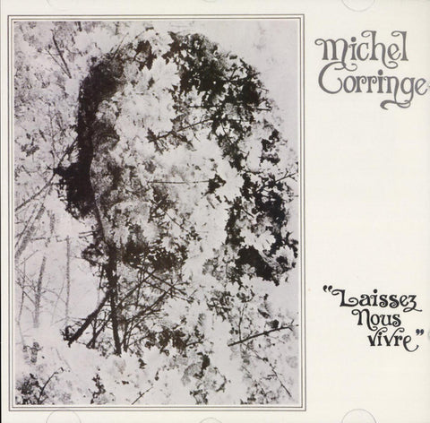 Michel Corringe - Laissez Nous Vivre