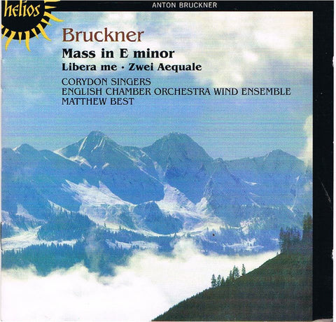 Anton Bruckner - Corydon Singers, English Chamber Orchestra Wind Ensemble, Matthew Best - Mass In E Minor • Libera Me • Zwei Aequale