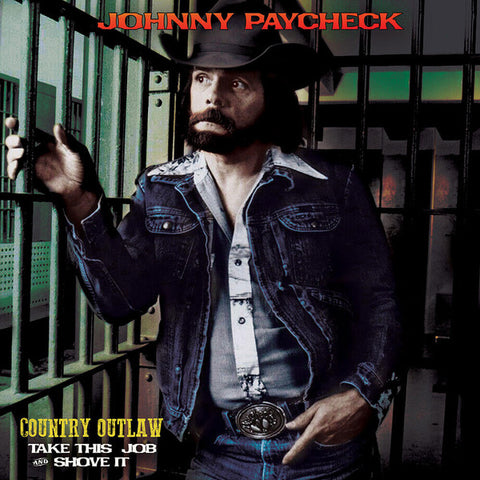 Johnny Paycheck - Country Outlaw - Take This Job And Shove It