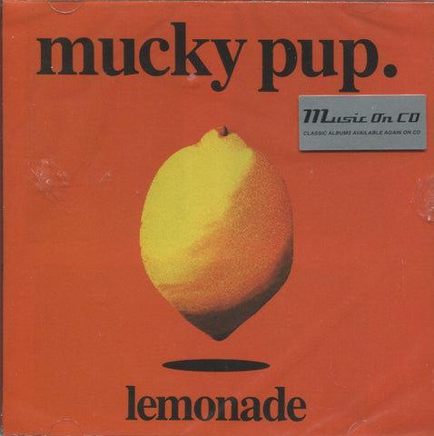 Mucky Pup. - Lemonade