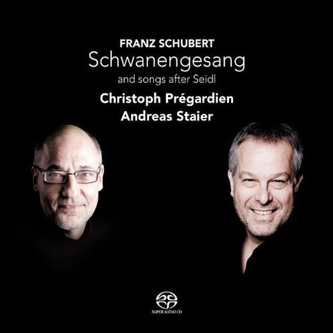 Christoph Prégardien, Andreas Staier - Franz Schubert: Schwanengesang And Songs After Seidl