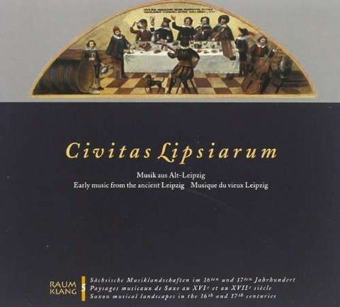 Ensemble »Alte Musik Dresden«, Norbert Schuster - Civitas Lipsiarum