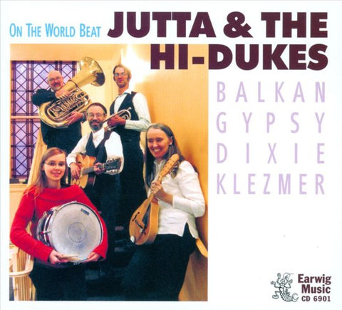 Jutta & The Hi-Dukes - On The World Beat