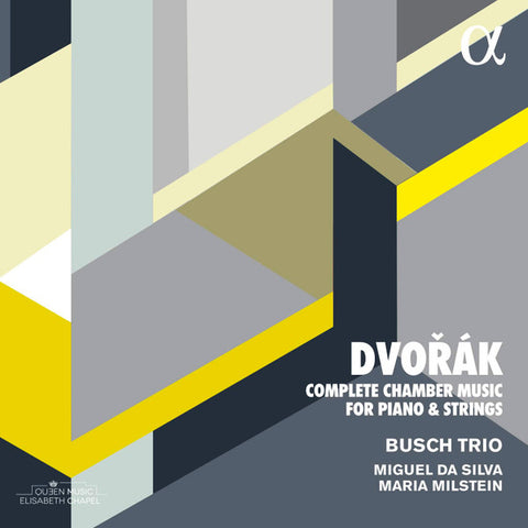 Antonín Dvořák, Busch Trio - Complete Chamber Music For Piano & Strings