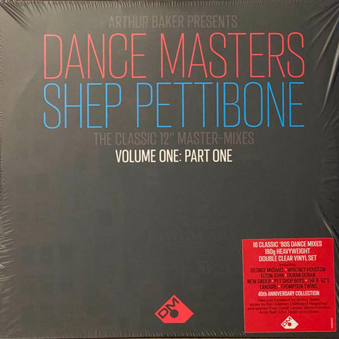 Arthur Baker / Shep Pettibone - Dance Masters: Shep Pettibone (The Classic 12