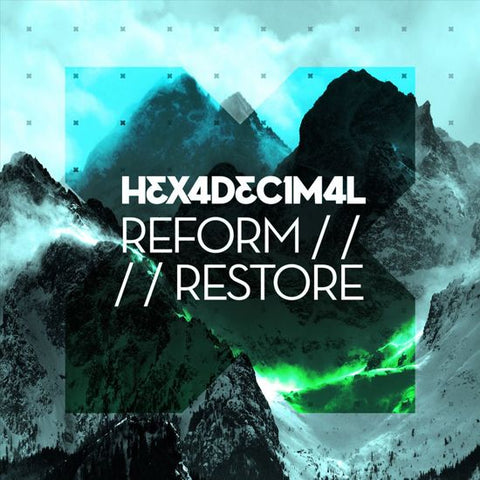 Hexadecimal - Reform Restore