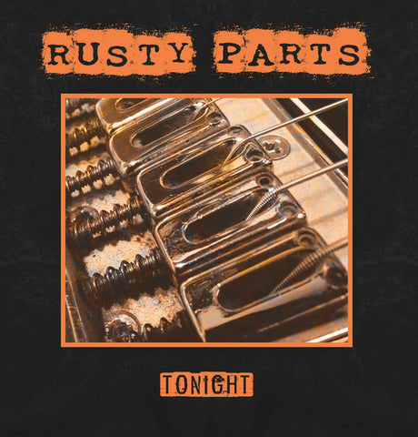 Rusty Parts - Tonight