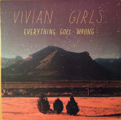 Vivian Girls - Everything Goes Wrong