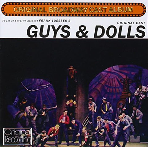 Frank Loesser, Original Broadway Cast - Guys & Dolls: A Musical Fable Of Broadway - Original Broadway Cast