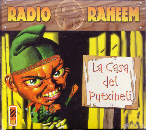 Radio Raheem - La Casa Del Putxineli