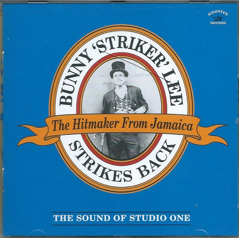 Various - Bunny 'Striker' Lee Strikes Back (The Sound Of Studio One)