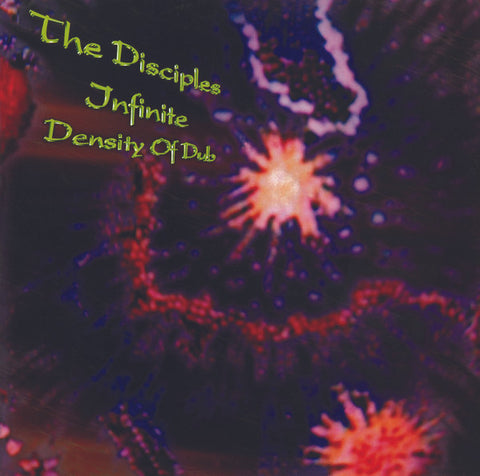 The Disciples -  Infinite Density Of Dub