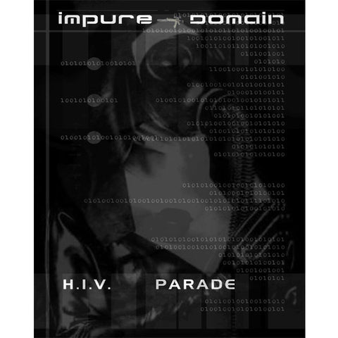 Impure Domain - H.I.V. Parade