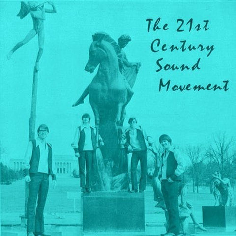 The 21st Century Sound Movement - The 21st Century Sound Movement