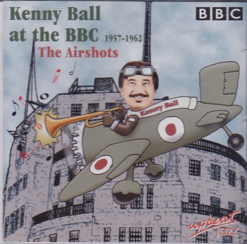 Kenny Ball - At The BBC 1957-1962 The Airshot