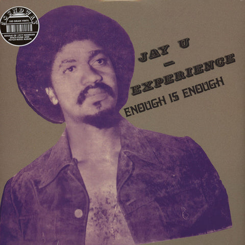 Jay-U Experience - Enough Is Enough