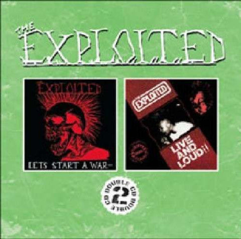 The Exploited - Let's Start A War / Live And Loud!!