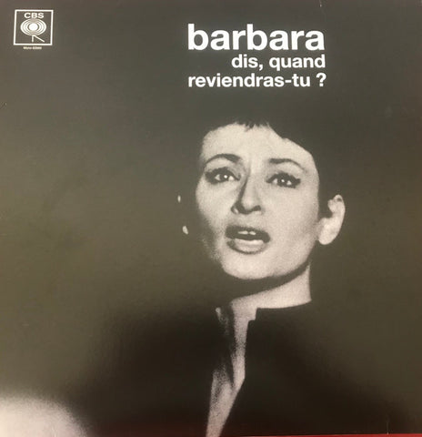 Barbara - Dis, Quand Reviendras-Tu ?