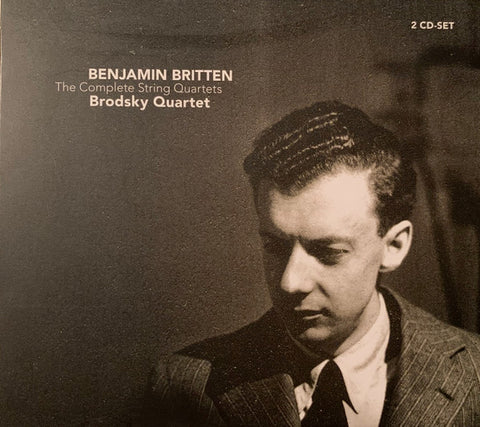 Benjamin Britten, Brodsky Quartet - The Complete String Quartets