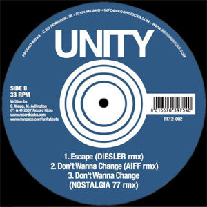 Unity - Escape / Don't Wanna Change