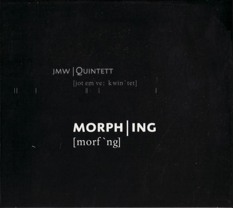 JMW Quintett - Morphing