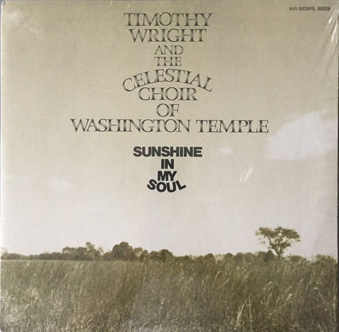 Timothy Wright And The Celestial Choir Of Washington Temple C.O.G.I.C. -  Sunshine In My Soul