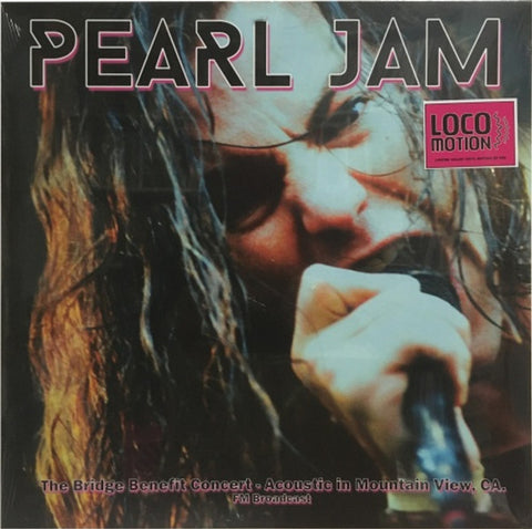Pearl Jam - The Bridge Benefit Concert - Acoustic In Mountain View, CA FM Broadcast - LP