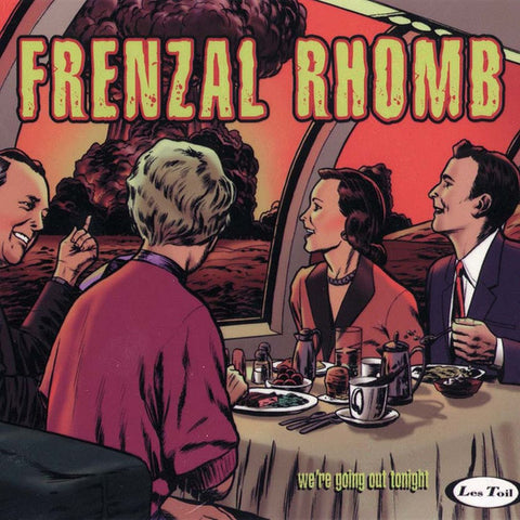 Frenzal Rhomb - We're Going Out Tonight