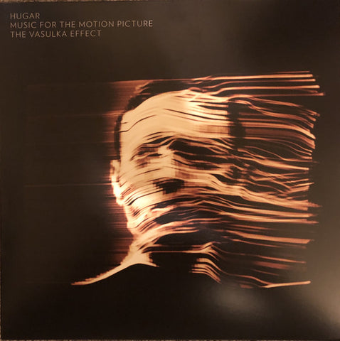 Hugar - Music For The Motion Picture The Vasulka Effect